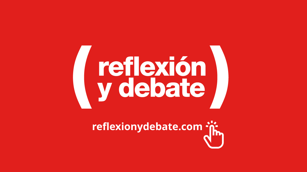 Reflexión y debate