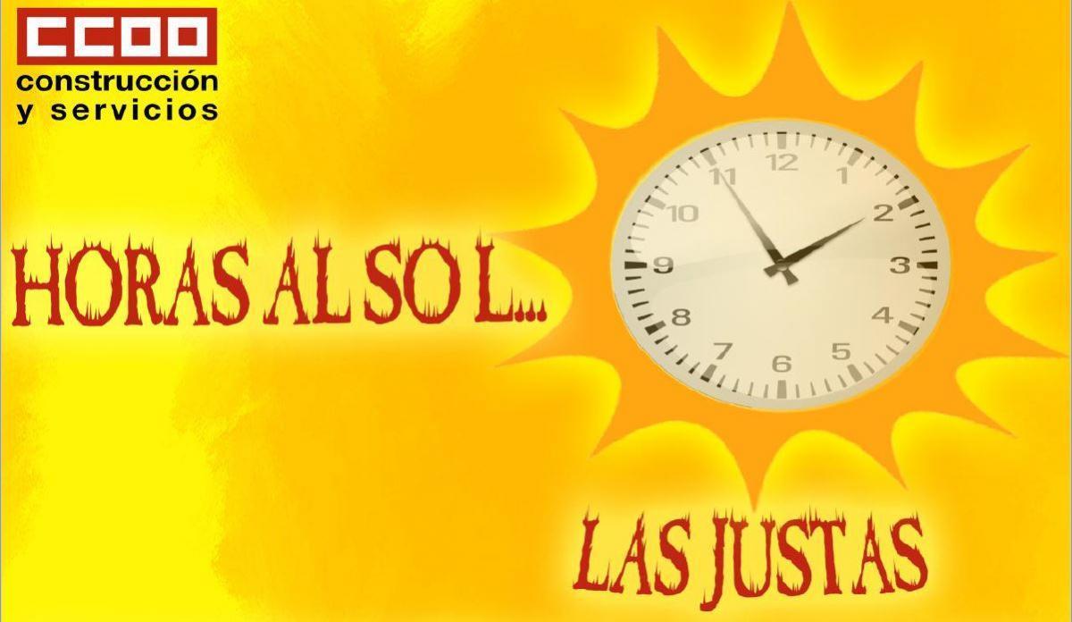 Cartel de la campaña de CCOO 'Horas al sol, las justas'.
